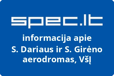 S. Dariaus ir S. Girėno aerodromas, VšĮ