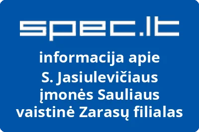 S. Jasiulevičiaus įmonės Sauliaus vaistinė Zarasų filialas