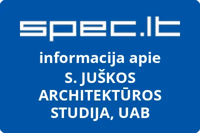S. Juškos architektūros studija, UAB