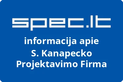 S. Kanapecko Projektavimo Firma
