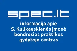 S. Kulikauskienės įmonė bendrosios praktikos gydytojo centras iliustracija