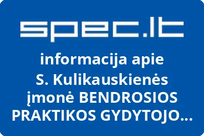 S. Kulikauskienės įmonė bendrosios praktikos gydytojo centras