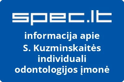 S. Kuzminskaitės individuali odontologijos įmonė | spec.lt
