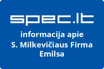 S. Milkevičiaus Firma Emilsa