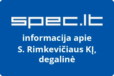 S. Rimkevičiaus KĮ, degalinė | spec.lt