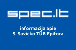 S. Savicko TŪB Epifora | spec.lt