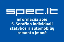 S. Serafino individuali statybos ir automobilių remonto įmonė iliustracija
