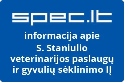 STASIO STANIULIO VETERINARINIŲ PASLAUGŲ ĮMONĖ