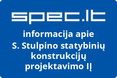 S. Stulpino statybinių konstrukcijų projektavimo, IĮ