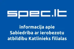 Sabiedriba ar ierobezotu atbildibu Katlinieks filialas | spec.lt