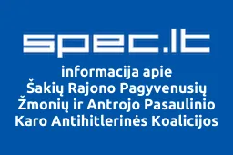 Šakių Rajono Pagyvenusių Žmonių ir Antrojo Pasaulinio Karo Antihitlerinės Koalicijos Dalyvių Organizacija | spec.lt