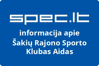 Šakių rajono sporto klubas Aidas