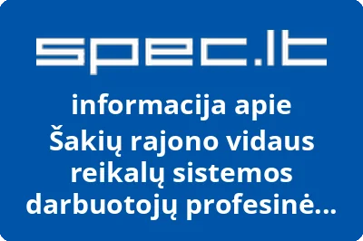 Šakių rajono vidaus reikalų sistemos darbuotojų profesinė sąjunga | spec.lt