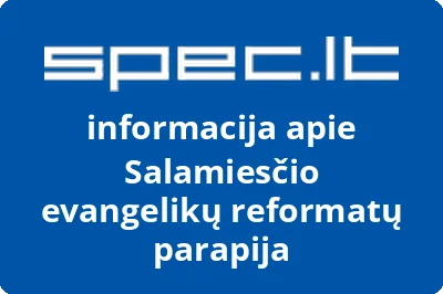 Salamiesčio evangelikų reformatų parapija