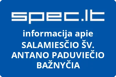 SALAMIESČIO ŠV. ANTANO PADUVIEČIO BAŽNYČIA