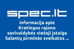 Kretingos rajono savivaldybės viešoji įstaiga Salantų pirminės sveikatos priežiūros centras iliustracija