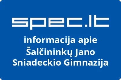 Šalčininkų Jano Sniadeckio Gimnazija