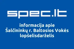 Šalčininkų r. Baltosios Vokės lopšelisdarželis iliustracija