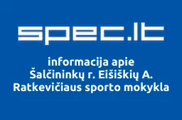 Šalčininkų r. Eišiškių A. Ratkevičiaus sporto mokykla | spec.lt