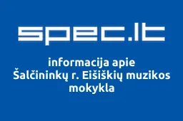 Šalčininkų r. Eišiškių muzikos mokykla | spec.lt