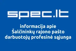 Šalčininkų rajono pašto darbuotojų profesinė sąjunga | spec.lt