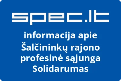 Šalčininkų rajono profesinė sąjunga Solidarumas