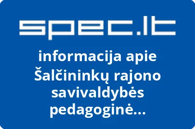 Šalčininkų rajono savivaldybės pedagoginė psichologinė tarnyba | spec.lt