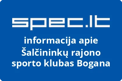 Šalčininkų rajono sporto klubas Bogana