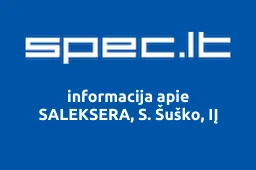 SALEKSERA, S. Šuško, IĮ | spec.lt
