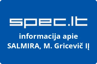 SALMIRA, M. Gricevič, IĮ