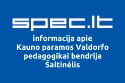 Kauno paramos Valdorfo pedagogikai bendrija Šaltinėlis | spec.lt