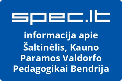 Kauno paramos Valdorfo pedagogikai bendrija Šaltinėlis