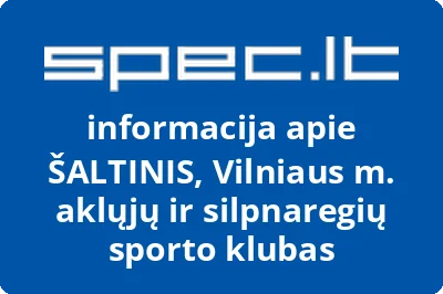 VILNIAUS MIESTO AKLŲJŲ IR SILPNAREGIŲ SPORTO KLUBAS ŠALTINIS