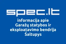 Garažų statybos ir eksploatavimo bendrija Šaltupys | spec.lt
