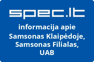 Samsonas Klaipėdoje, Samsonas Filialas, UAB