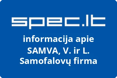 SAMVA, V. ir L. Samofalovų firma