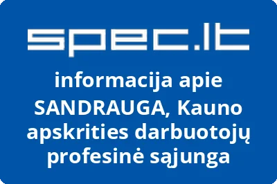 SANDRAUGA, Kauno apskrities darbuotojų profesinė sąjunga