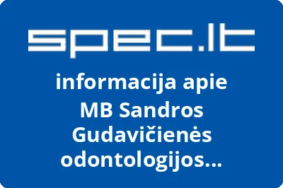 Sandros Gudavičienės odontologijos kabinetas, MB | spec.lt