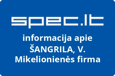 ŠANGRILA, V. Mikelionienės firma