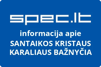 SANTAIKOS KRISTAUS KARALIAUS BAŽNYČIA