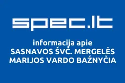 SASNAVOS ŠVČ. MERGELĖS MARIJOS VARDO BAŽNYČIA iliustracija