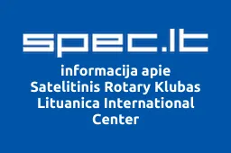 Satelitinis Rotary Klubas Lituanica International Center iliustracija