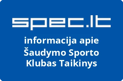 Šaudymo sporto klubas TAIKINYS