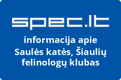 Saulės katės, Šiaulių felinologų klubas