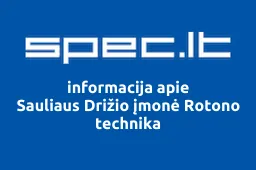 Sauliaus Drižio įmonė Rotono technika iliustracija