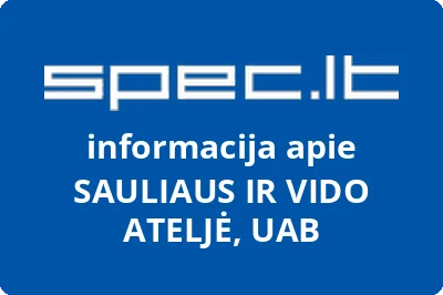 SAULIAUS IR VIDO ATELJĖ, UAB