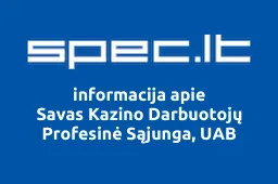 Savas Kazino Darbuotojų Profesinė Sąjunga, UAB | spec.lt