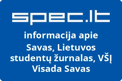 Visada savas, VŠĮ