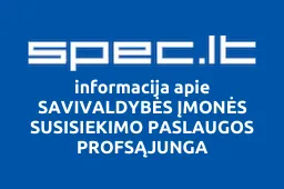 SAVIVALDYBĖS ĮMONĖS SUSISIEKIMO PASLAUGOS PROFSĄJUNGA iliustracija