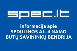 SEDULINOS AL. 4 NAMO BUTŲ SAVININKŲ BENDRIJA | spec.lt